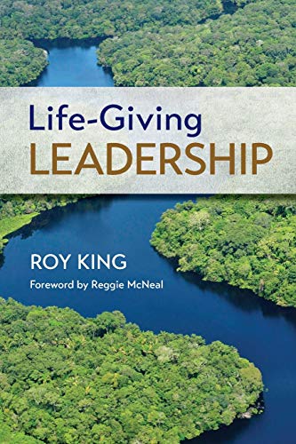 Stock image for Life-Giving Leadership for sale by THE SAINT BOOKSTORE
