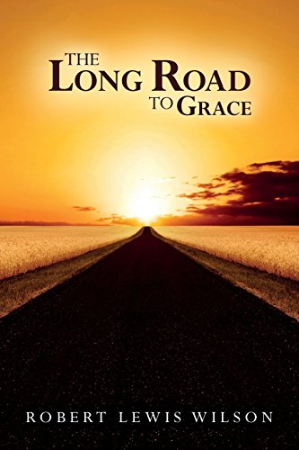 Stock image for The Long Road to Grace for sale by Lucky's Textbooks