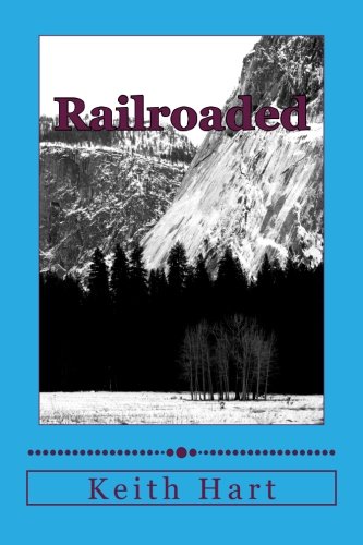 Stock image for Railroaded for sale by Revaluation Books