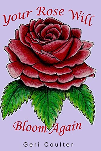Beispielbild fr Your Rose Will Bloom Again zum Verkauf von SecondSale