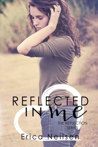 Stock image for Reflected in Me: Volume 2 (The Reflection Series) for sale by Revaluation Books