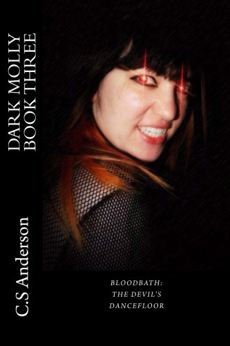 9780692619568: Bloodbath: The Devil's Dancefloor: Dark Molly Book Three