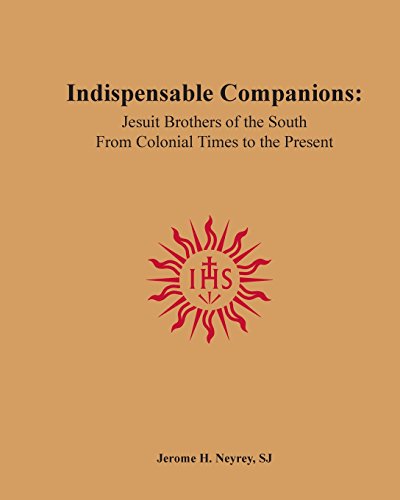 Beispielbild fr Indispensable Companions: Jesuit Brothers of the South From Colonial Times to the Present [Soft Cover ] zum Verkauf von booksXpress