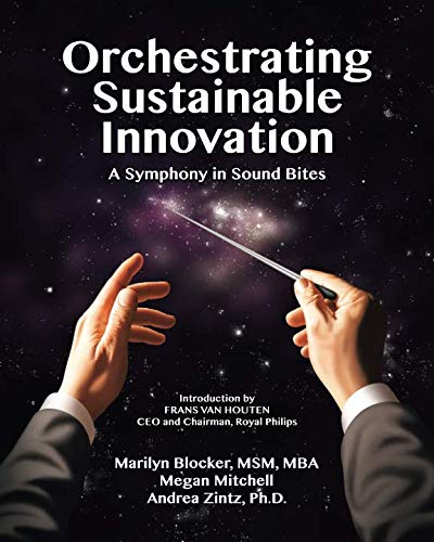 Beispielbild fr Orchestrating Sustainable Innovation: A Symphony in Sound Bites zum Verkauf von ThriftBooks-Dallas