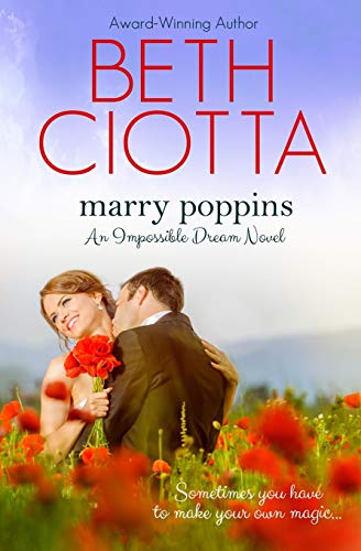 Beispielbild fr Marry Poppins (Impossible Dream, Book 3) zum Verkauf von ThriftBooks-Atlanta