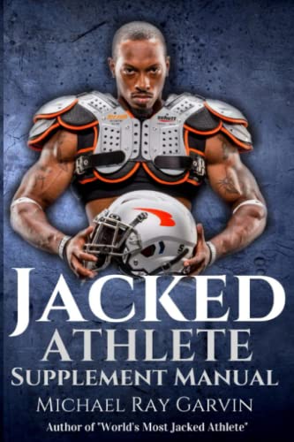 Stock image for Jacked Athlete Supplement Manual for sale by Half Price Books Inc.