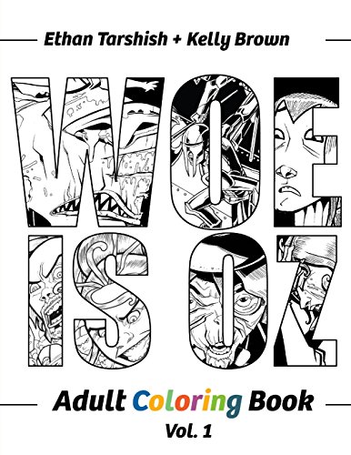 Stock image for Woe Is Oz Adult Coloring Book: Volume 1 for sale by Lucky's Textbooks