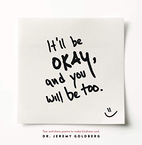 Stock image for Itll Be Okay, And You Will Be Too. for sale by Green Street Books