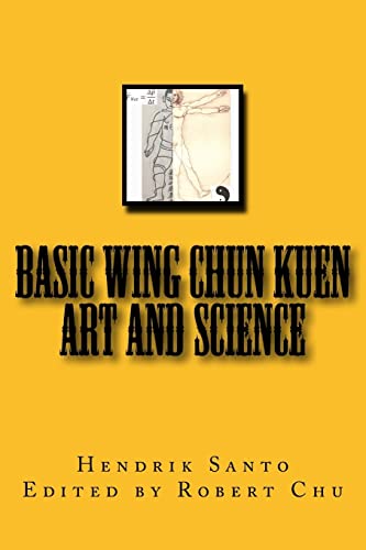 Beispielbild fr Basic Wing Chun Kuen: Art and Science zum Verkauf von California Books