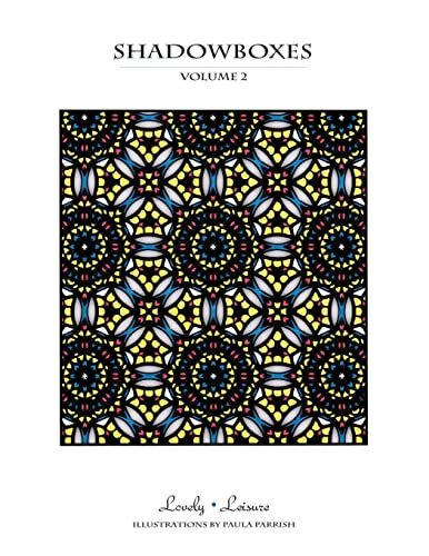 9780692625774: Shadowboxes | Volume 2: Lovely Leisure Coloring Book