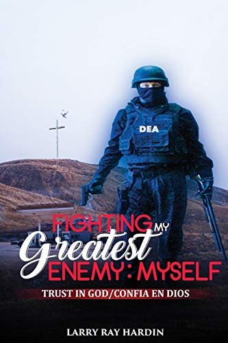 Imagen de archivo de Fighting My Greatest Enemy: Myself: Trust in God/Confia en Dios a la venta por California Books