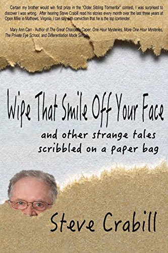 Stock image for Wipe That Smile Off Your Face for sale by A1AMedia