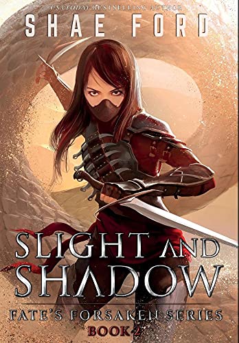Stock image for Slight and Shadow (Fate's Forsaken) for sale by Lucky's Textbooks