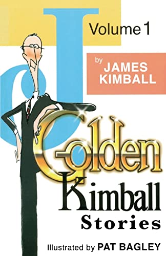 Stock image for J. Golden Kimball Stories Volume 1 (The Mormon Humor Collection) for sale by Save With Sam