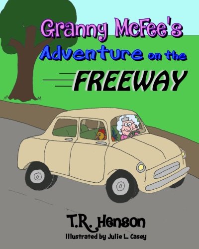 Beispielbild fr Granny McFee's Adventure on the Freeway zum Verkauf von Revaluation Books