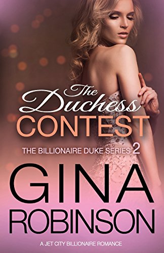 Imagen de archivo de The Duchess Contest: A Jet City Billionaire Serial Romance a la venta por ThriftBooks-Dallas