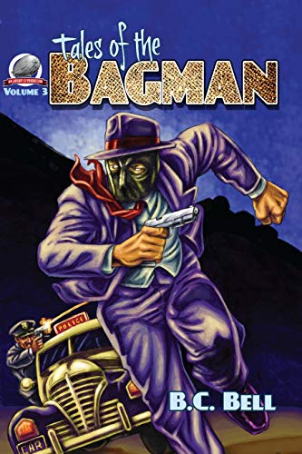 Imagen de archivo de Tales of the Bagman Volume Three a la venta por Half Price Books Inc.