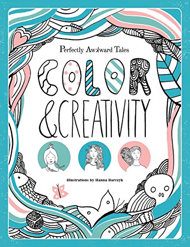 Beispielbild fr Perfectly Awkward Tales: Color & Creativity zum Verkauf von Lucky's Textbooks
