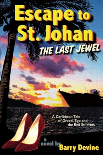 Stock image for Escape to St. Johan: The Last Jewel for sale by SecondSale