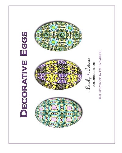 Stock image for Decorative Eggs: Lovely Leisure Coloring Book for sale by THE SAINT BOOKSTORE