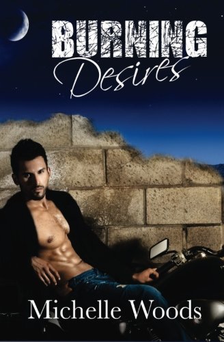 9780692644089: Burning Desires: Volume 4 (Blue Bandits MC)