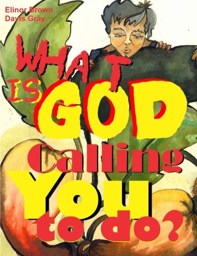 Stock image for What is God Calling You to Do?: Discerning a Plan for Your Congregation for sale by Revaluation Books