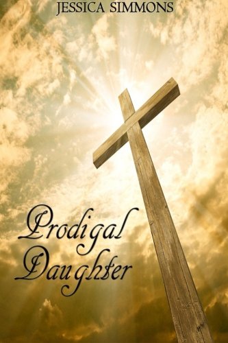9780692647714: Prodigal Daughter