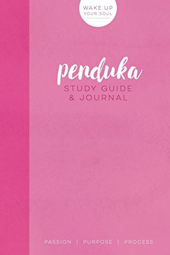 Stock image for Penduka | Study Guide & Journal: Wake Up Your Soul for sale by SecondSale