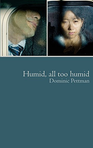 Stock image for Humid, All Too Humid: Overheated Observations for sale by Revaluation Books