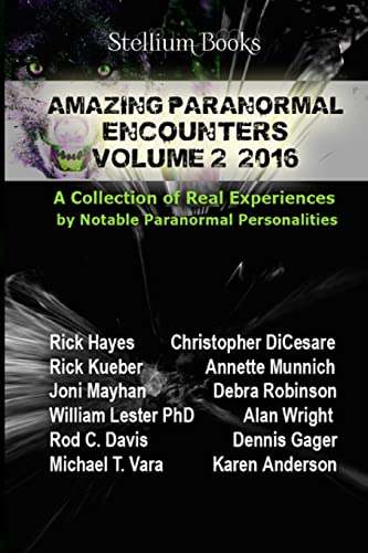 9780692650844: Amazing Paranormal Encounters Volume 2