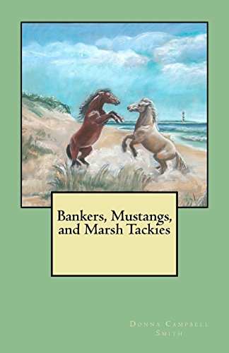 Imagen de archivo de Bankers, Mustangs, and Marsh Tackies a la venta por SecondSale