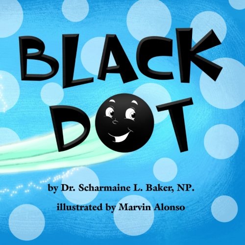 Stock image for Black Dot for sale by Revaluation Books