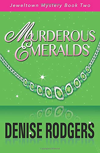 Stock image for Murderous Emeralds: Jeweltown Mystery Book Two: Volume 2 (Jeweltown Mysteries) for sale by Revaluation Books