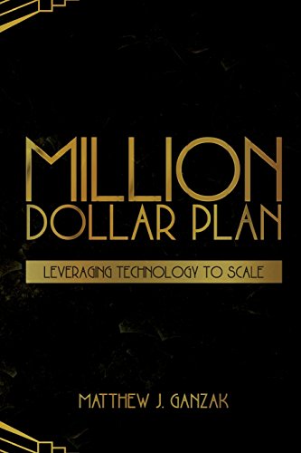 Imagen de archivo de Million Dollar Plan: Leveraging Technology to Scale a la venta por Lucky's Textbooks