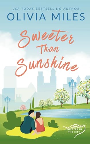 Stock image for Sweeter Than Sunshine for sale by Hawking Books