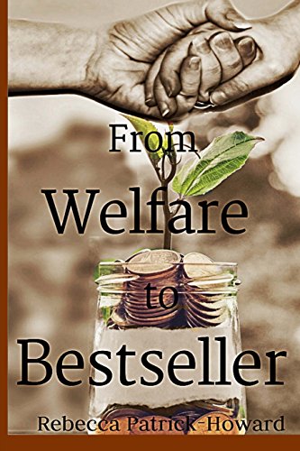 Stock image for From Welfare to Bestseller: A True Story for sale by Buchpark