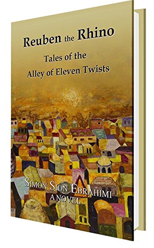 Stock image for Ruben the Rhino : Tales of the Alley of Eleven Twists for sale by Better World Books: West