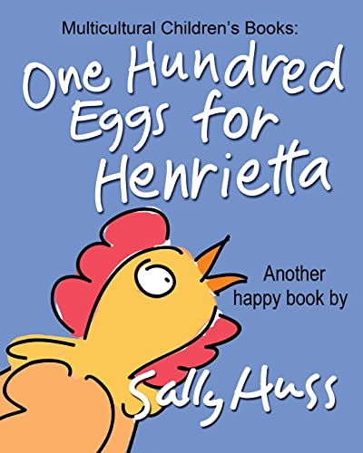 Stock image for One Hundred Eggs for Henrietta for sale by THE SAINT BOOKSTORE