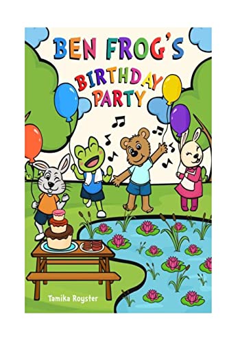 Imagen de archivo de Ben Frog's Birthday Party a la venta por Lucky's Textbooks