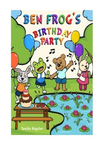 Stock image for Ben Frog's Birthday Party for sale by Lucky's Textbooks