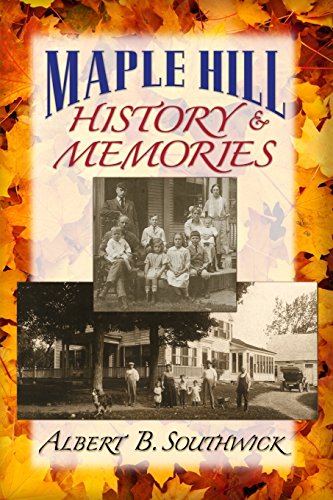 9780692665756: Maple Hill: History & Memories