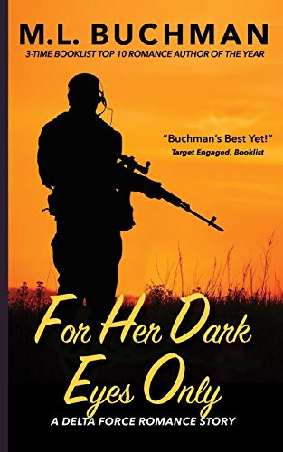 Stock image for For Her Dark Eyes Only (Delta Force) (Volume 3) for sale by Flying Danny Books