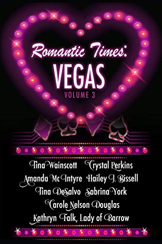 9780692667279: Romantic Times: Vegas: Book 3