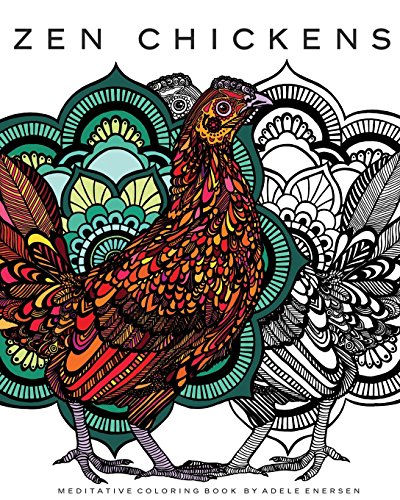 Stock image for Zen Chickens: Meditative Coloring Book for sale by Hawking Books