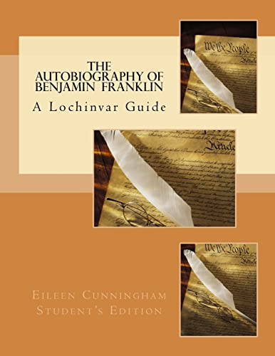 Imagen de archivo de The Autobiography of Ben Franklin: A Lochinvar Guide (Lochinvar Guides to Classic Works of Nonfiction) a la venta por Lucky's Textbooks