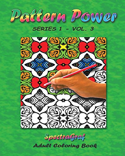 Stock image for Pattern Power - Volume 3: Adult Coloring Book for sale by Lucky's Textbooks