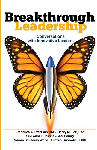 Beispielbild fr Breakthrough Leadership: Conversations with Innovative Leaders zum Verkauf von Revaluation Books