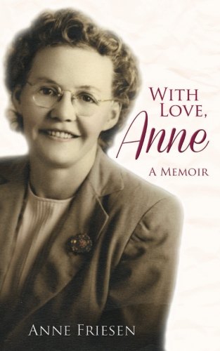 Imagen de archivo de With Love, Anne a la venta por Revaluation Books