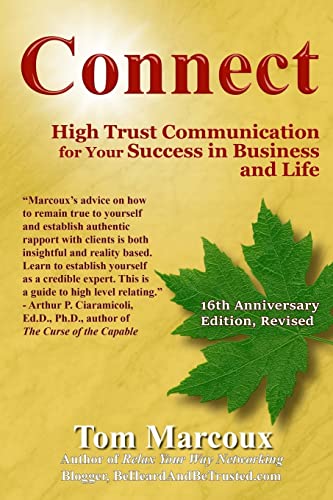 Stock image for Connect: High Trust Communication for Your Success in Business and Life for sale by Lucky's Textbooks