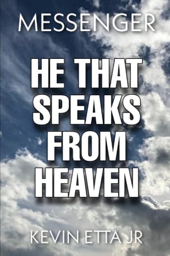 Imagen de archivo de He That Speaks from Heaven: A digest of lessons and instruction given me by our Lord Jesus Christ a la venta por Lucky's Textbooks